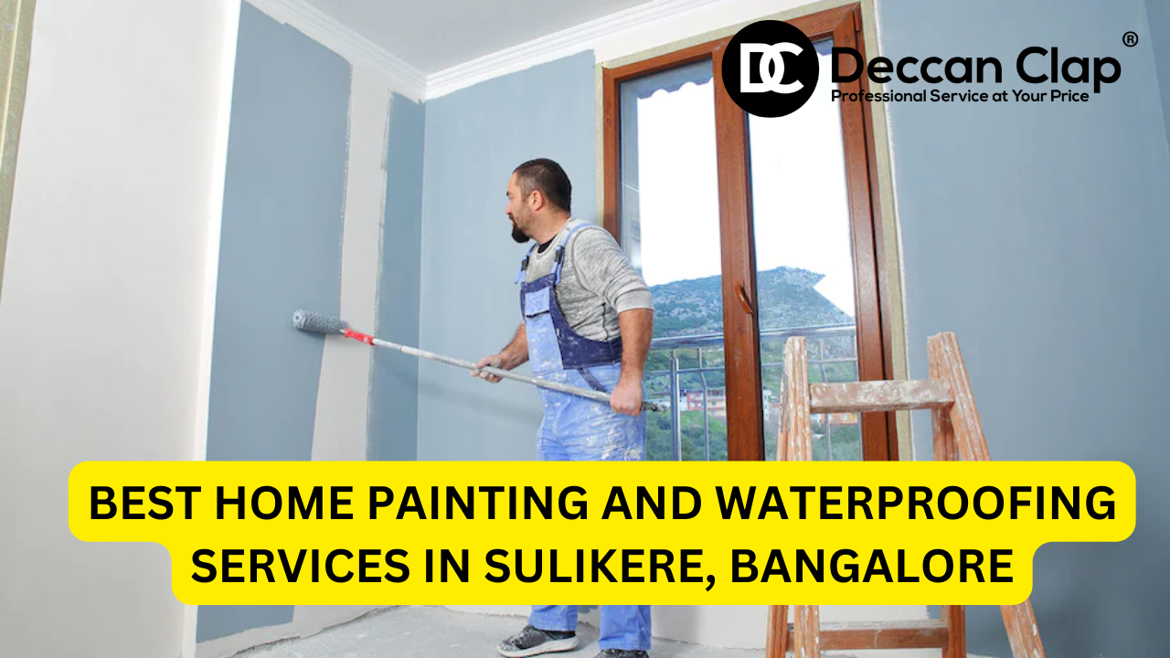 Best Home Painting and Waterproofing Services in Sulikere, Bangalore