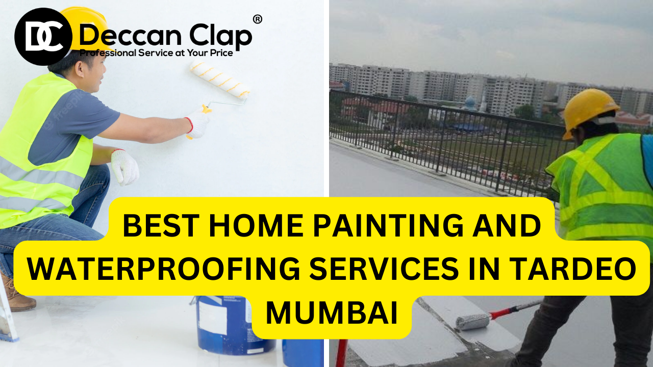 Best Home Painting and Waterproofing Services in Tardeo