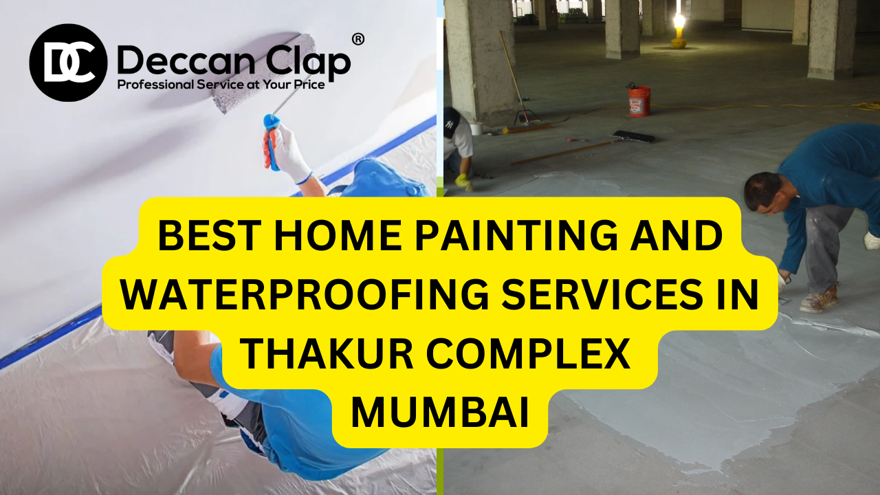 Best Home painting and waterproofing services in Thakur Complex