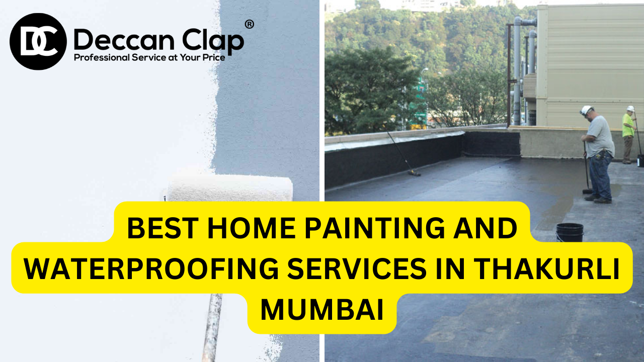 Best Home Painting and Waterproofing Services in Thakurli