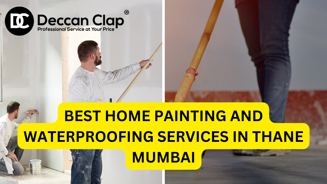 Best Home Painting and Waterproofing Services in Thane