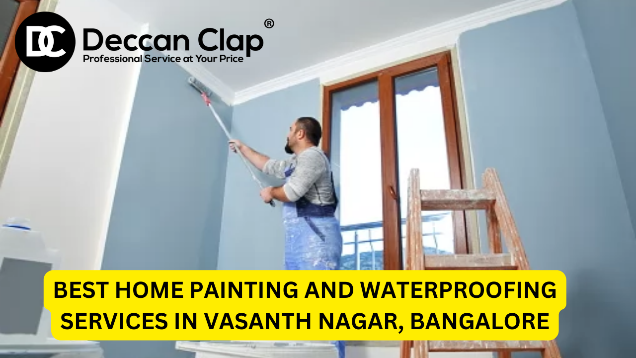 Best Home Painting and Waterproofing Services in Vasanth Nagar, Bangalore