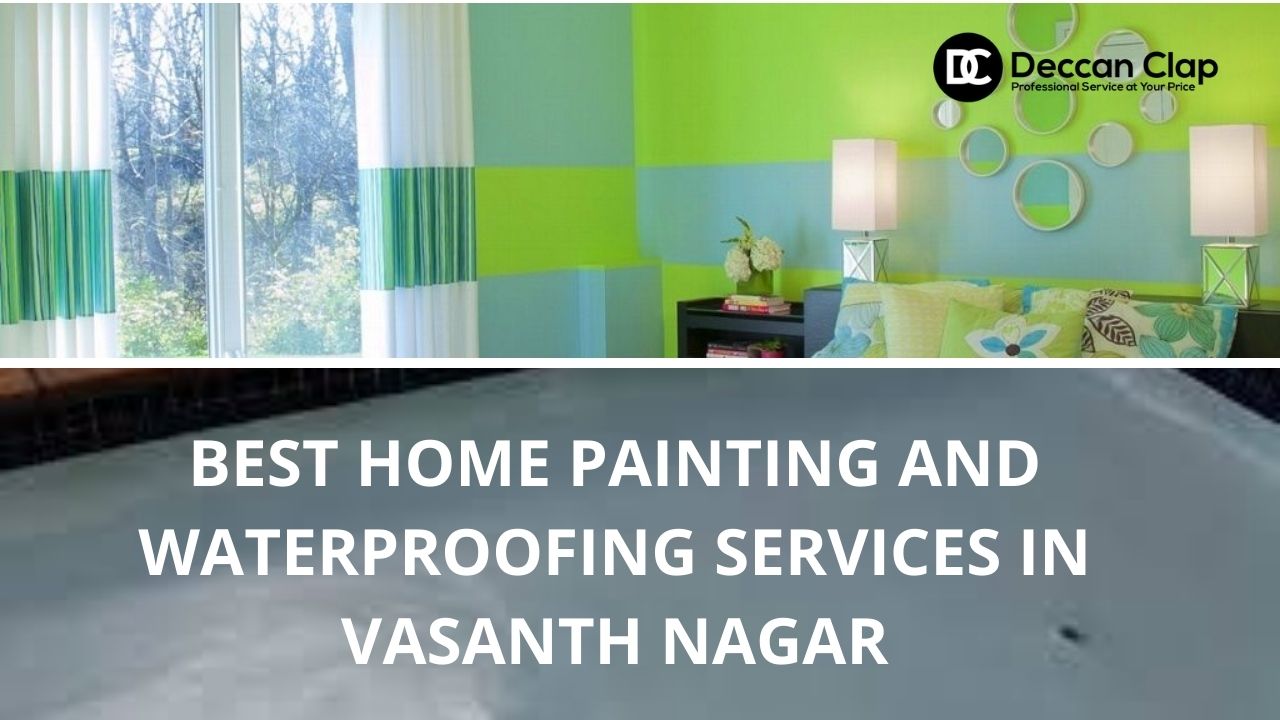 Best Home painting and waterproofing services in Vasanth Nagar