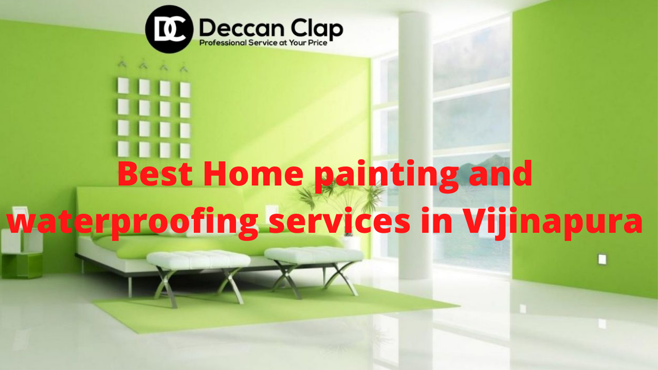 Best Home Painting and Waterproofing Services in Vijinapura