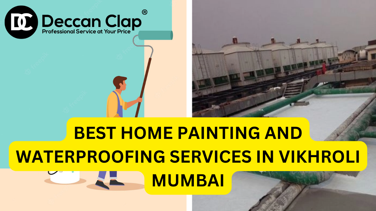 Best Home Painting and Waterproofing Services in Vikhroli