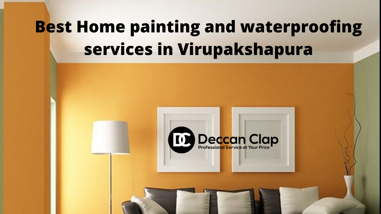Best Home painting and waterproofing services in Virupakshapura