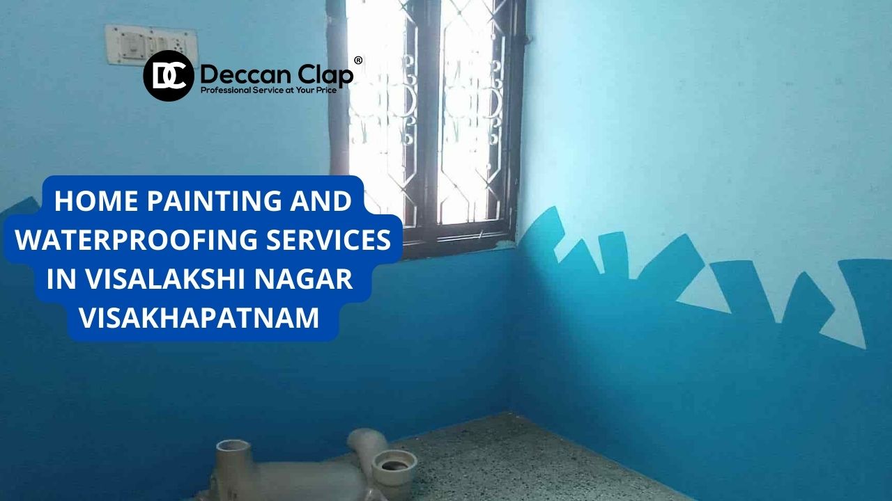 Best Home Painting and Waterproofing Services in Visalakshi Nagar, Visakhapatnam