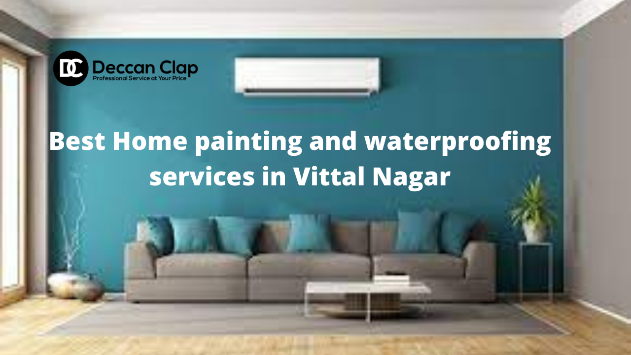 Best Home painting and waterproofing services in Vittal Nagar