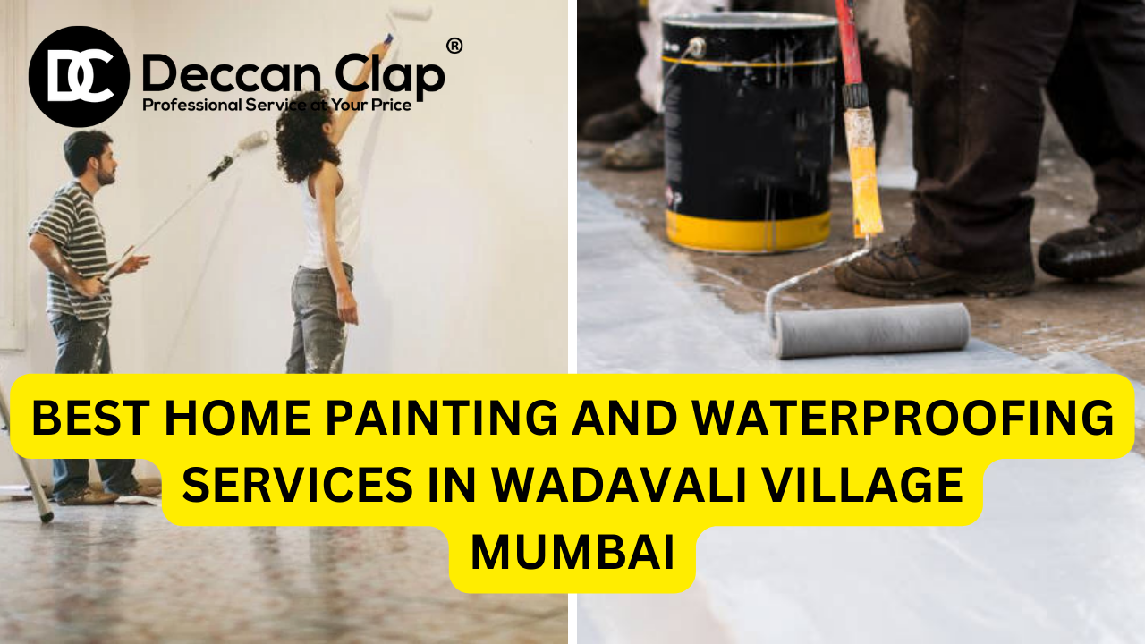 Best Home Painting and Waterproofing Services in Wadavali Village