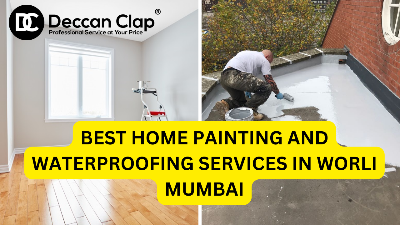 Best Home Painting and Waterproofing Services in Worli