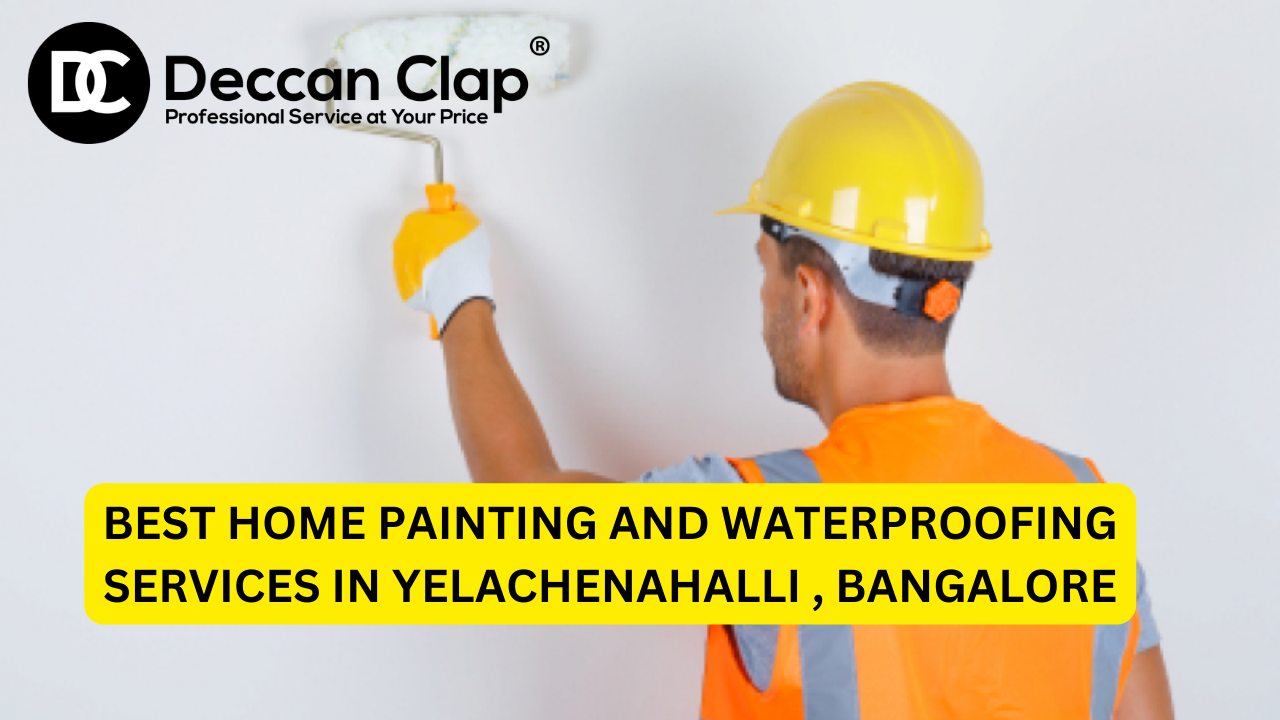Best Home Painting and waterproofing services in Yelachenahalli