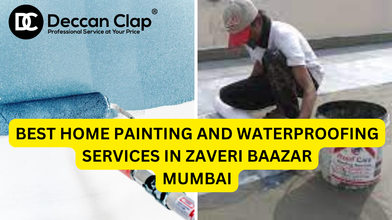 Best Home Painting and Waterproofing Services in Zaveri Baazar