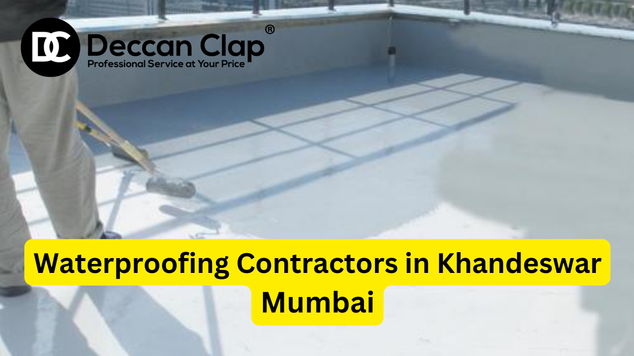 Best Waterproofing Contractors in Khandeswar, Mumbai