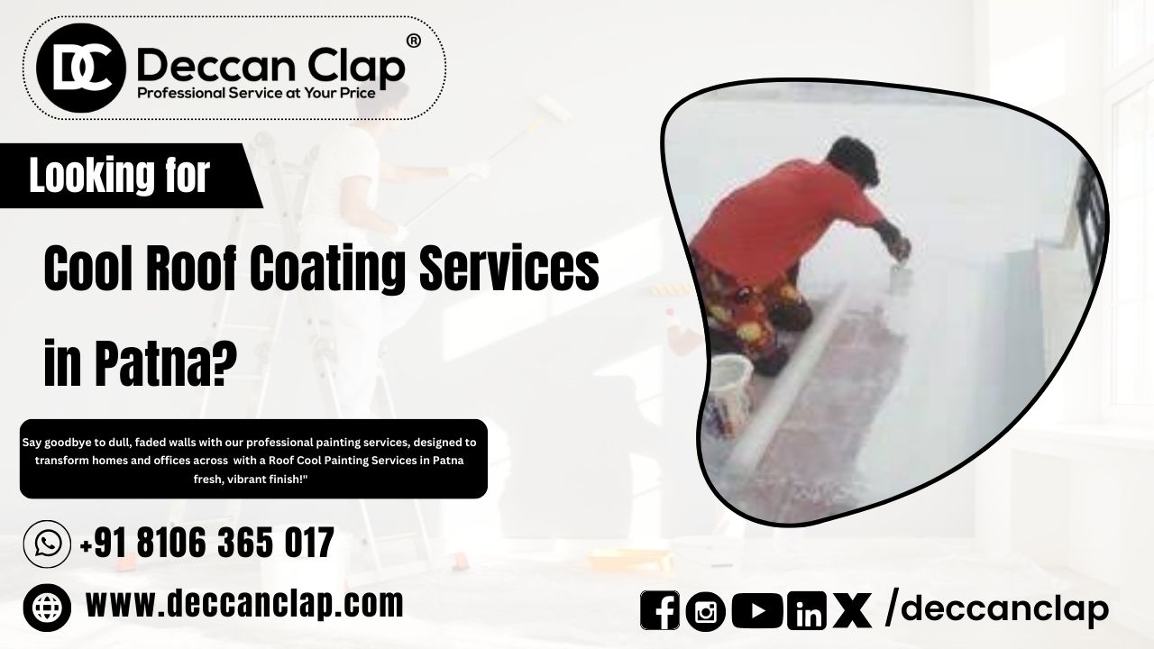 Cool Roof Coating Services in Patna