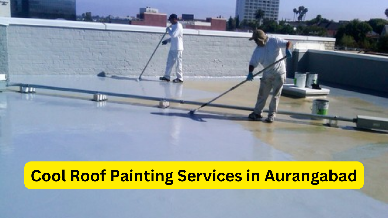 Cool Roof Painting Services in Aurangabad