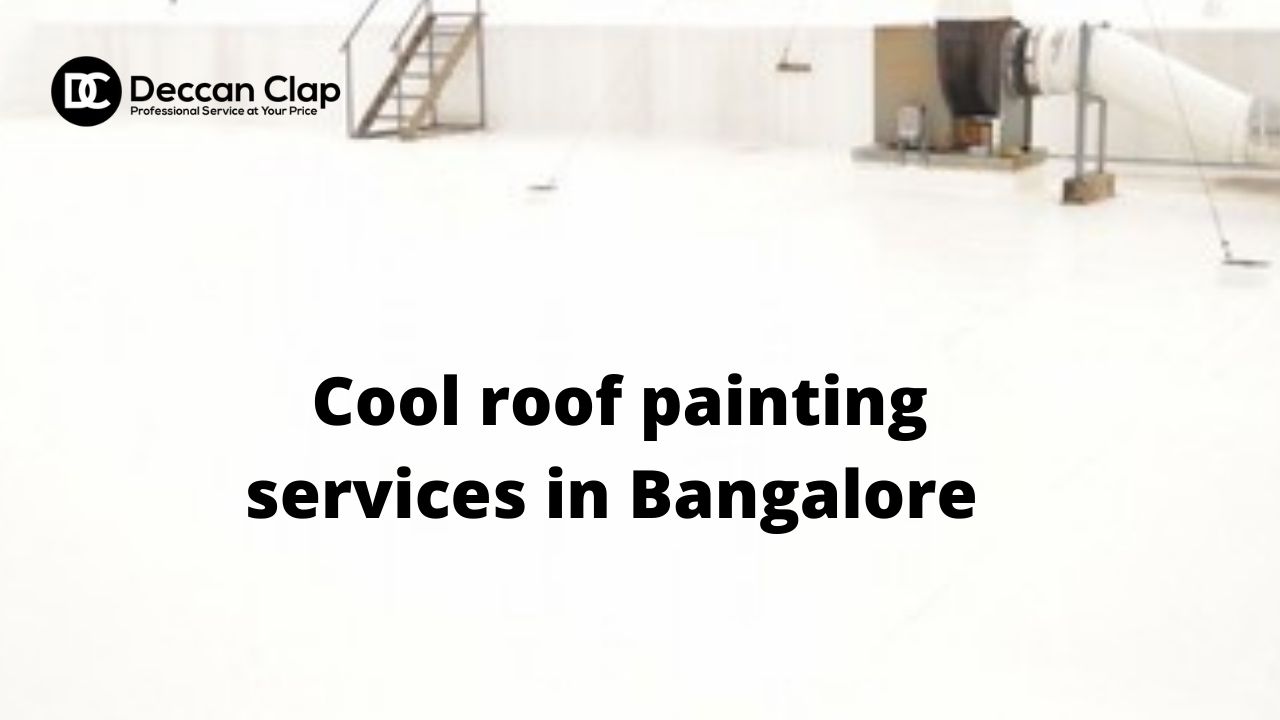 Cool Roof Painting Services in Bangalore