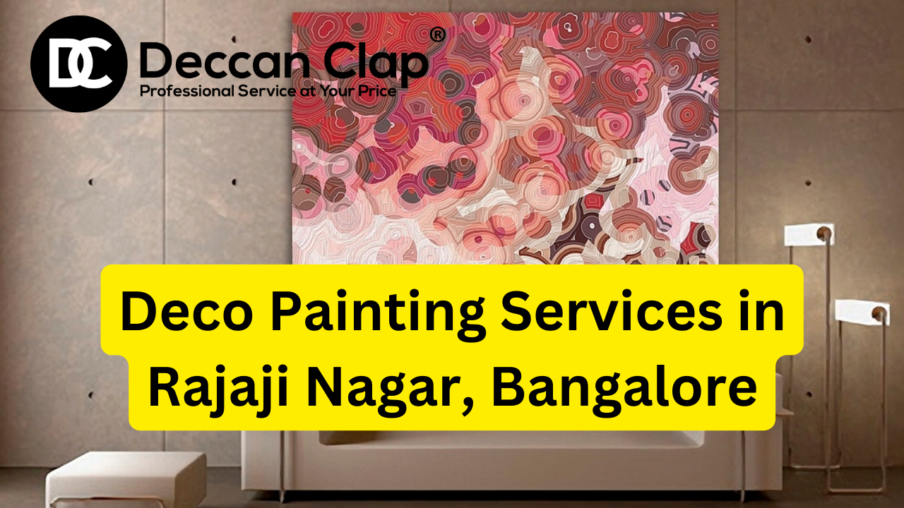 Deco Painters in Rajaji Nagar Bangalore