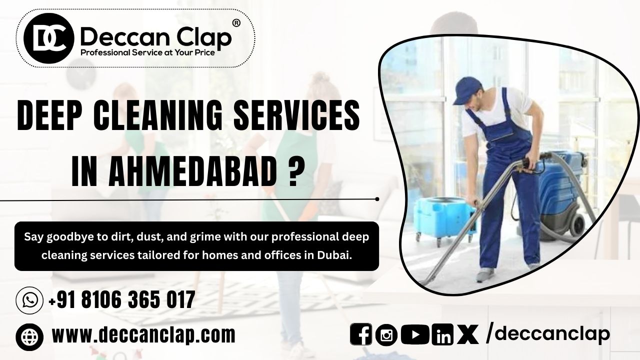 Deep Cleaning Services in Ahmedabad