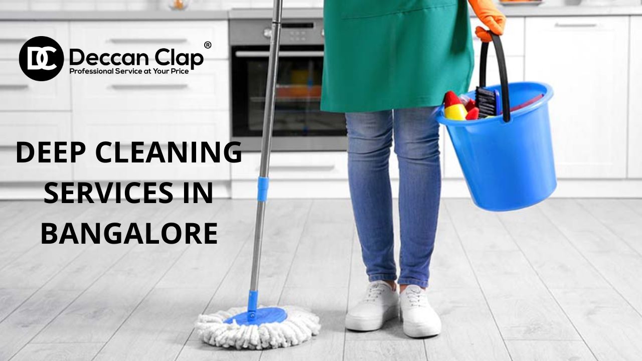 Deep Cleaning Services in Bangalore