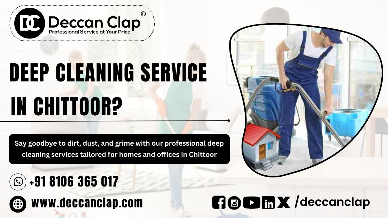 Deep Cleaning Services in Chittoor