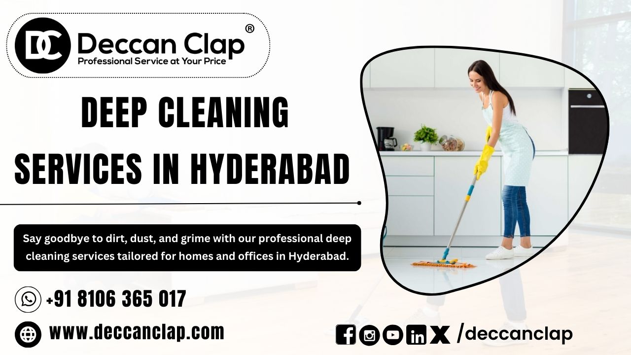 Deep Cleaning Services in Hyderabad