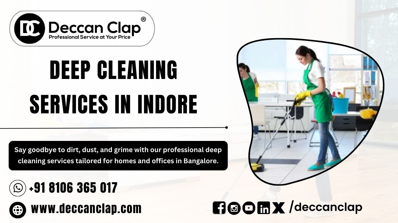Deep Cleaning Services in Indore