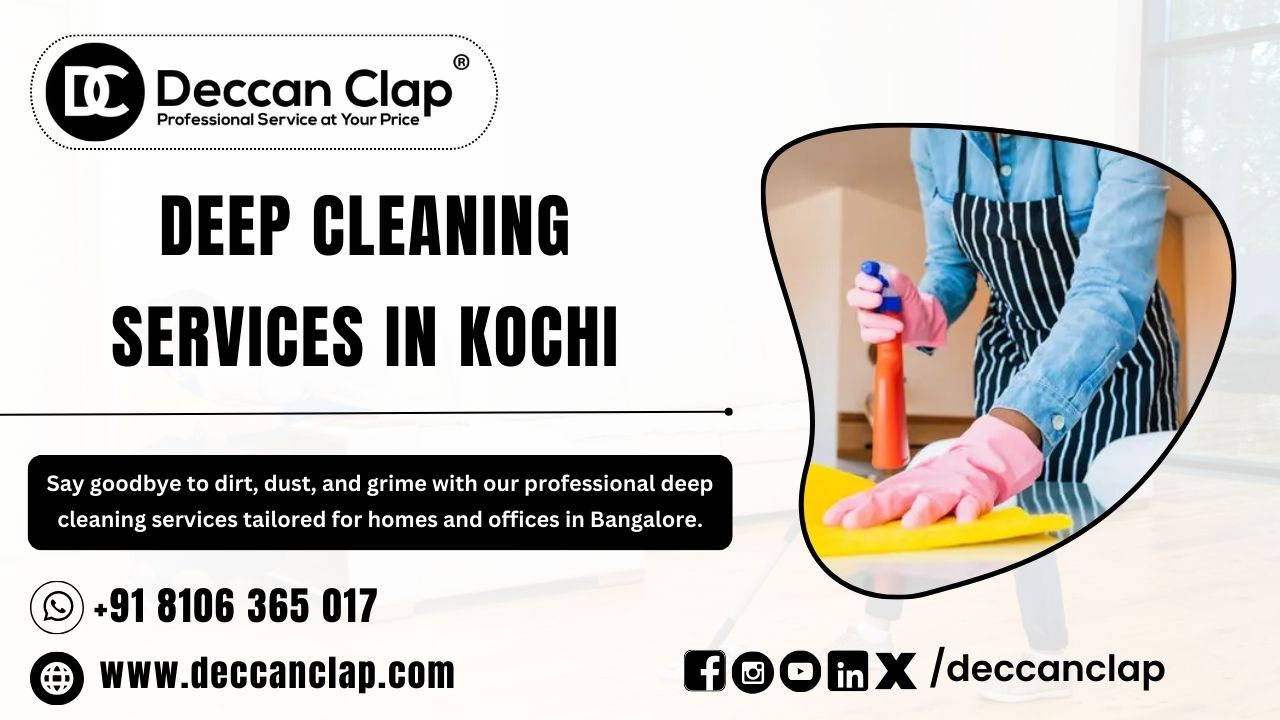 Deep Cleaning Services in Kochi
