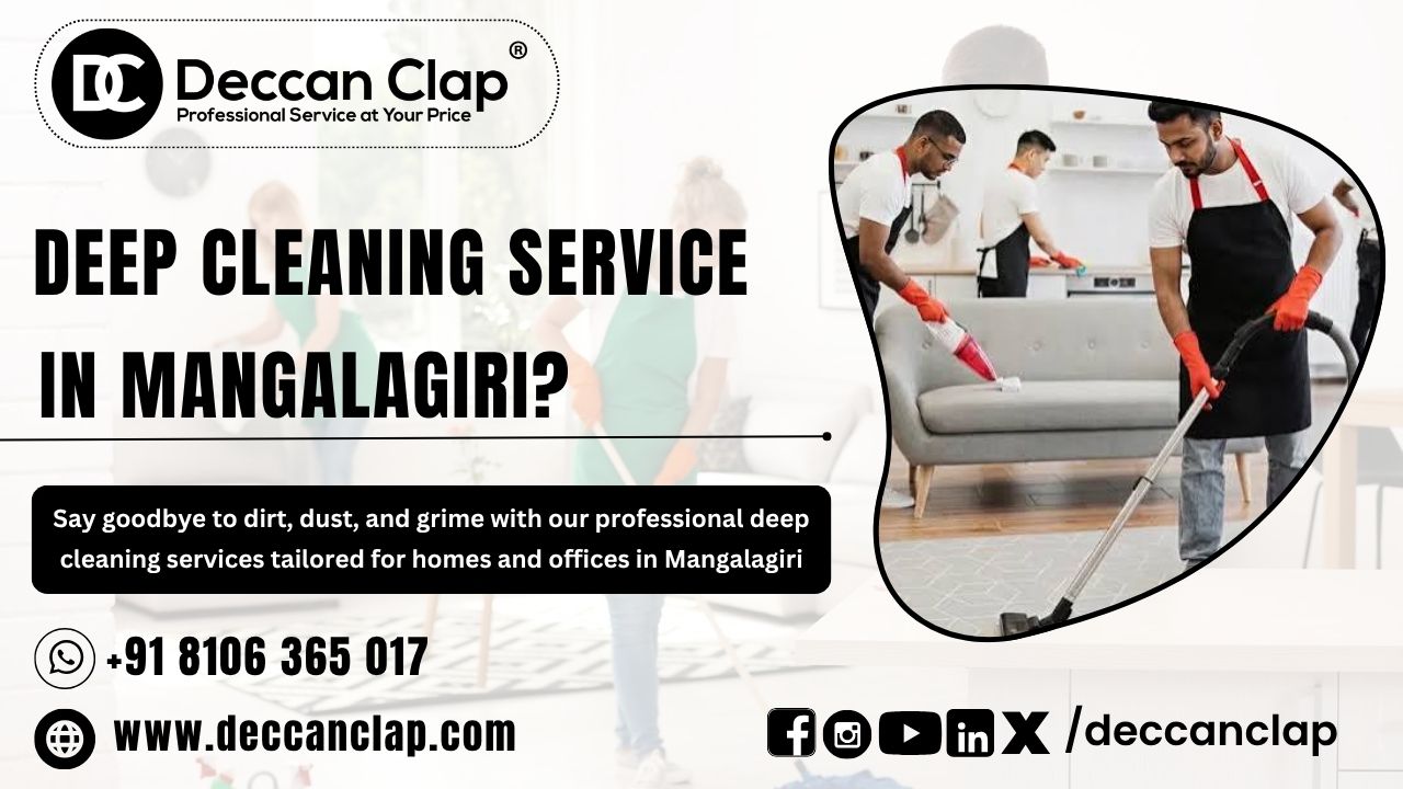 Deep Cleaning Services in Mangalagiri