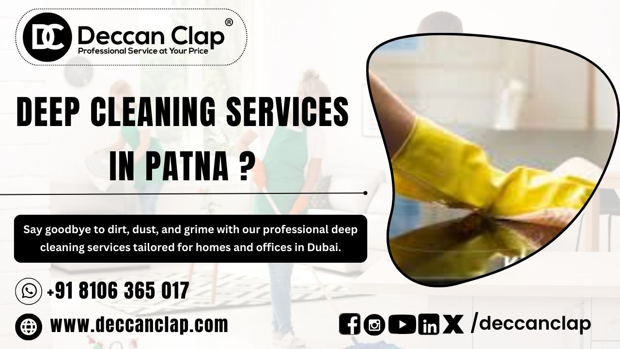 Deep Cleaning Services in Patna