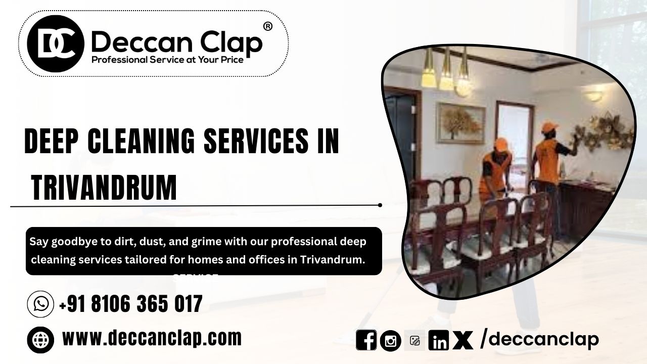 Deep Cleaning Services in  Trivandrum