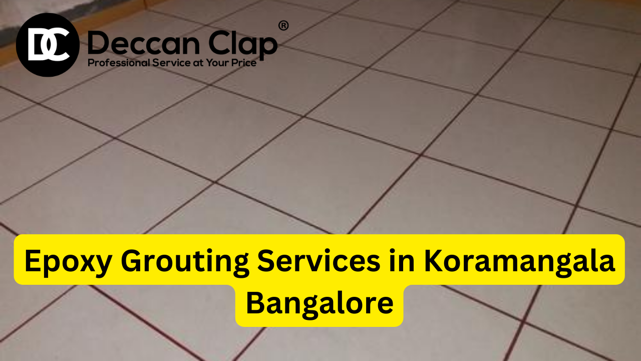 Epoxy grouting Services in Koramangala Bangalore