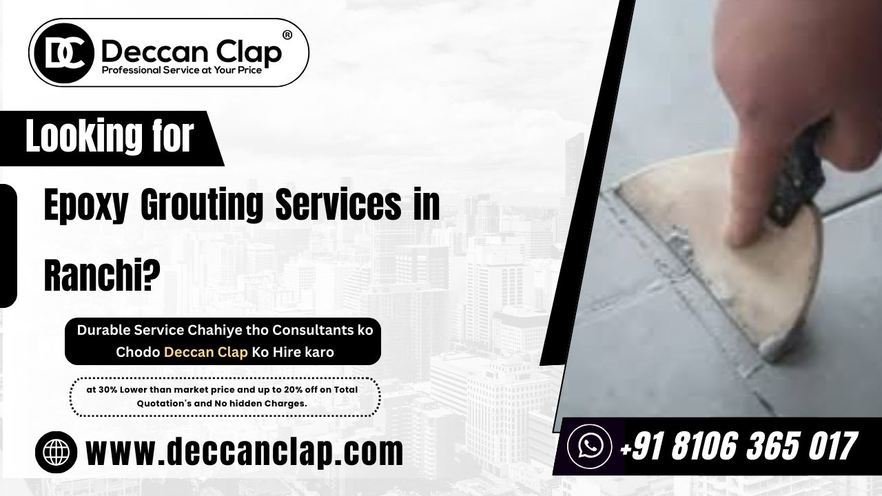 Epoxy Grouting Services  in Ranchi