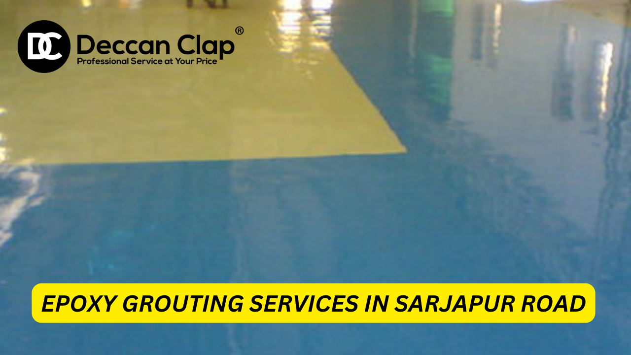 Epoxy Grouting Services in Sarjapur Road Bangalore