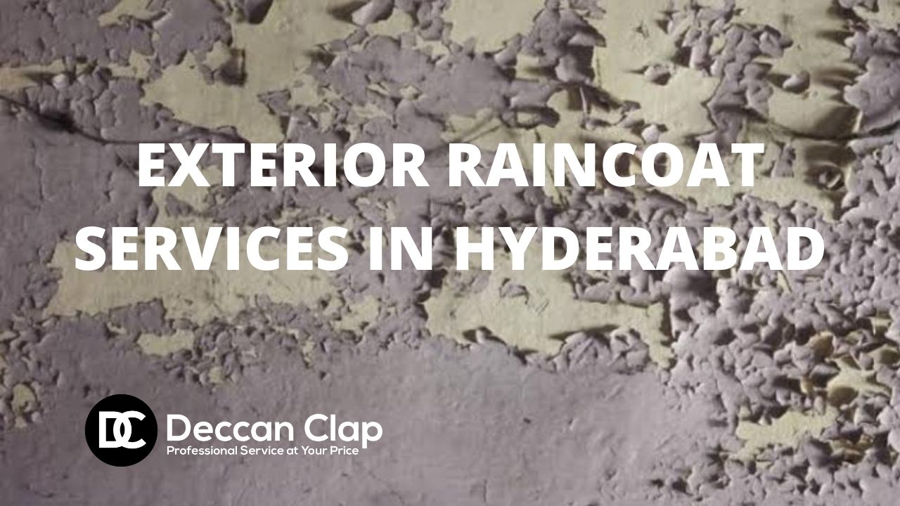 Exterior Raincoat services in Hyderabad