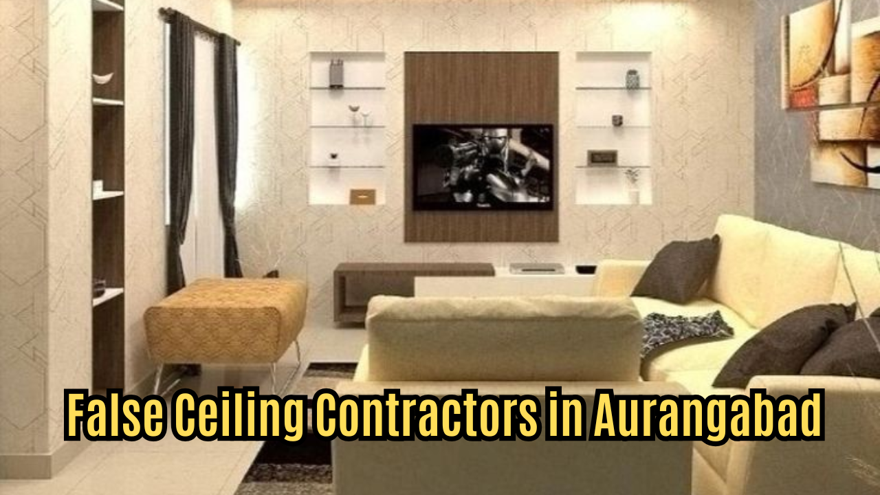 False Ceiling Contractors In Aurangabad
