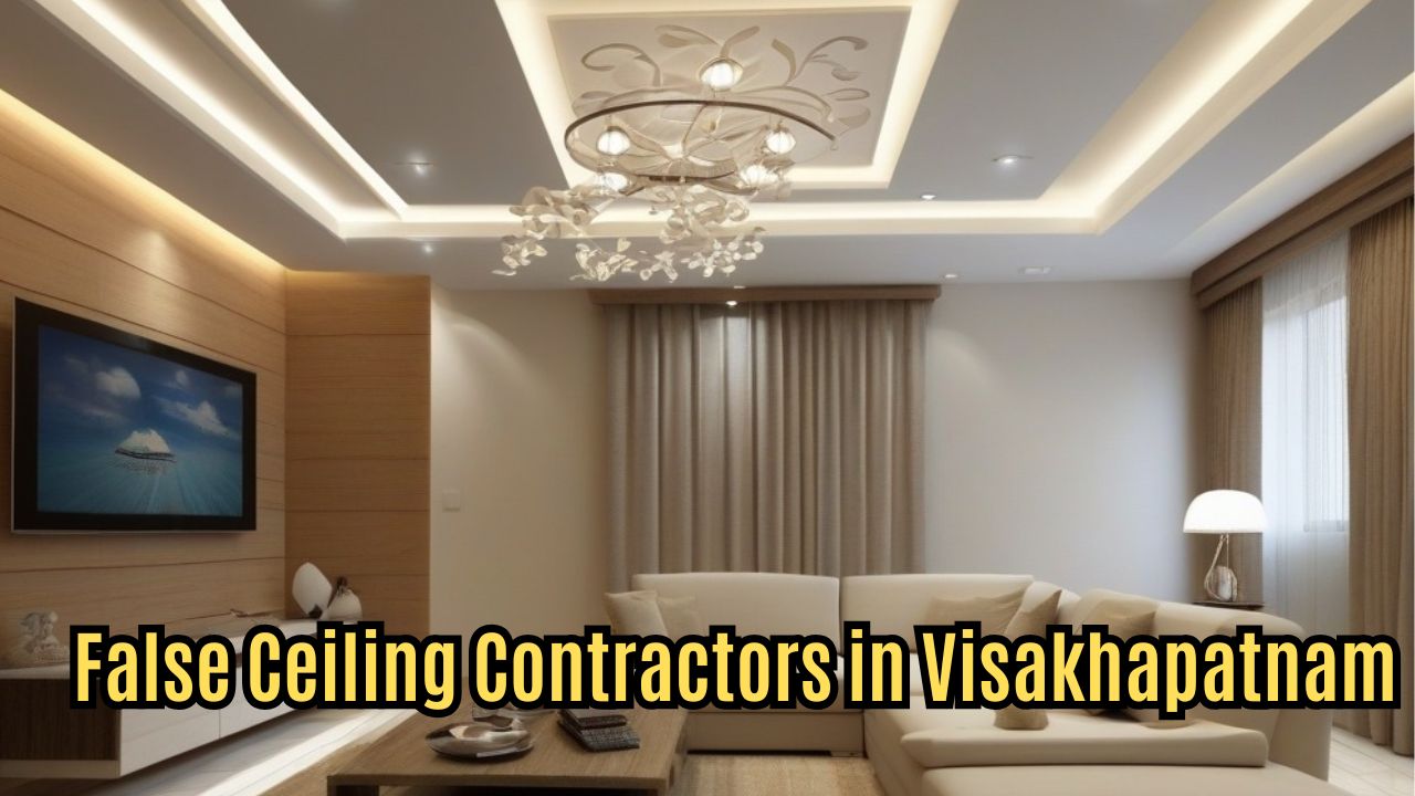 False Ceiling Contractors In Visakhapatnam