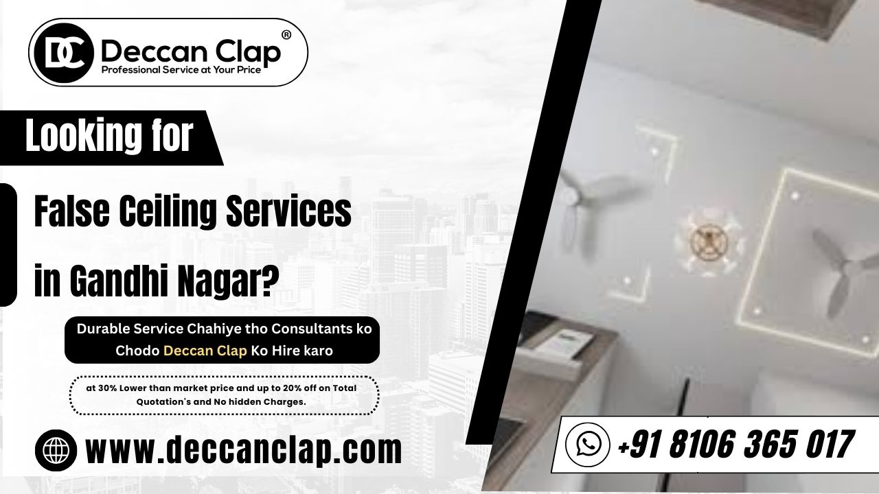False Ceiling Services in Gandhi Nagar