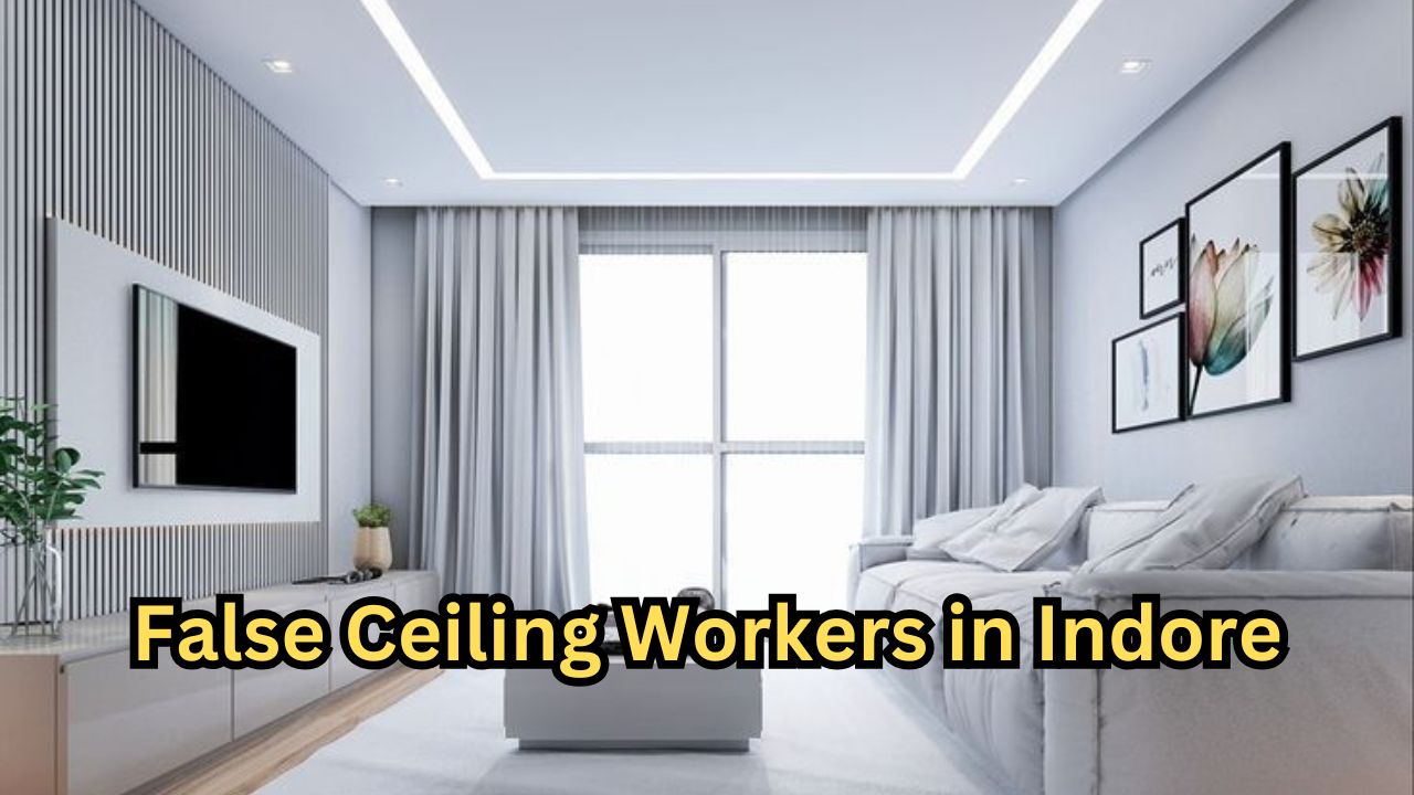 False Ceiling Workers in Indore