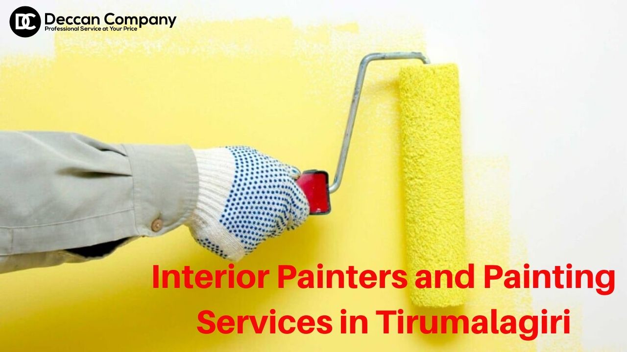 Interior Painters and Painting Services in Tirumalagiri