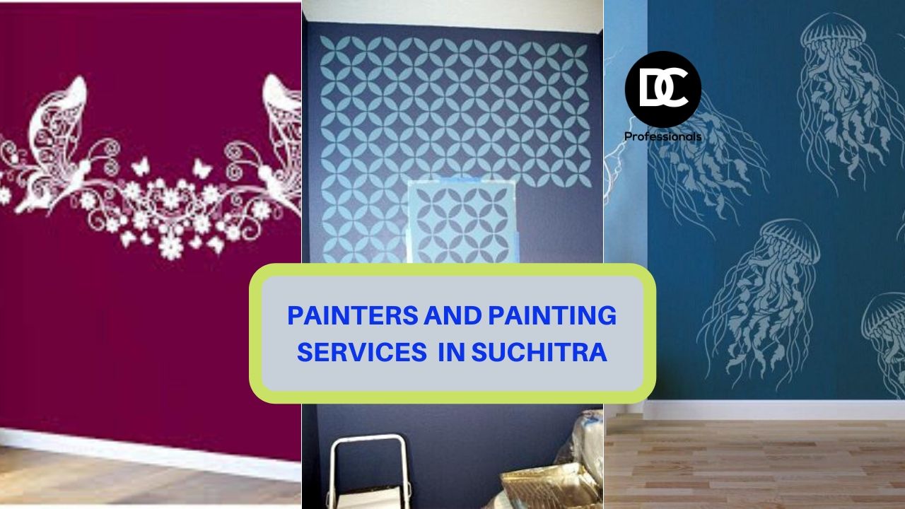 Painters and Painting Services in Suchitra