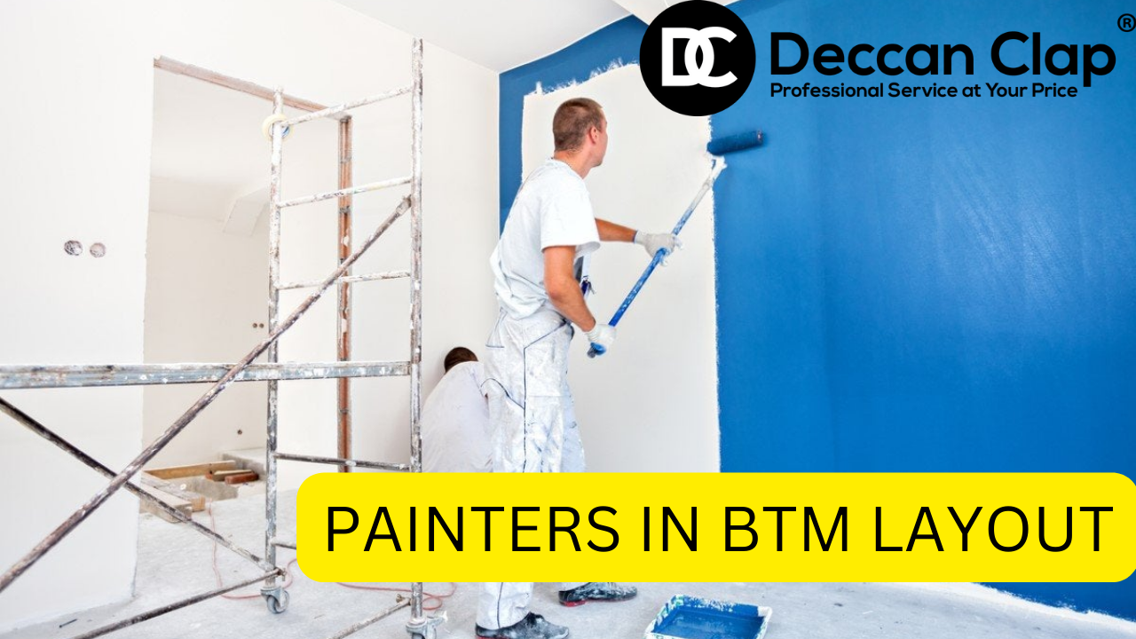 Painters in BTM Layout Bangalore