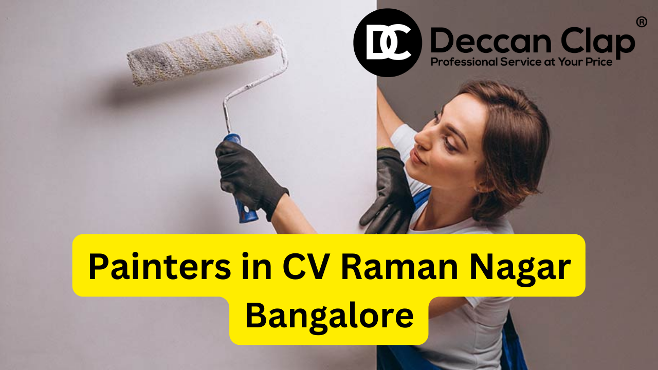 Painters in CV Raman Nagar Bangalore