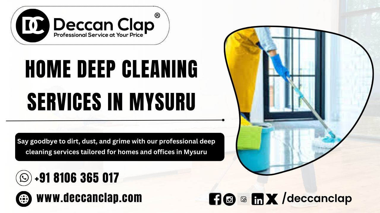 Professional Deep Cleaning Services in Mysuru