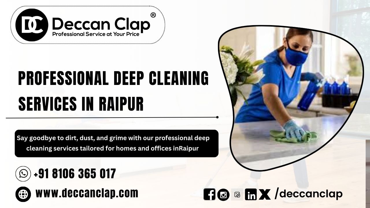Professional Deep Cleaning Services in Raipur