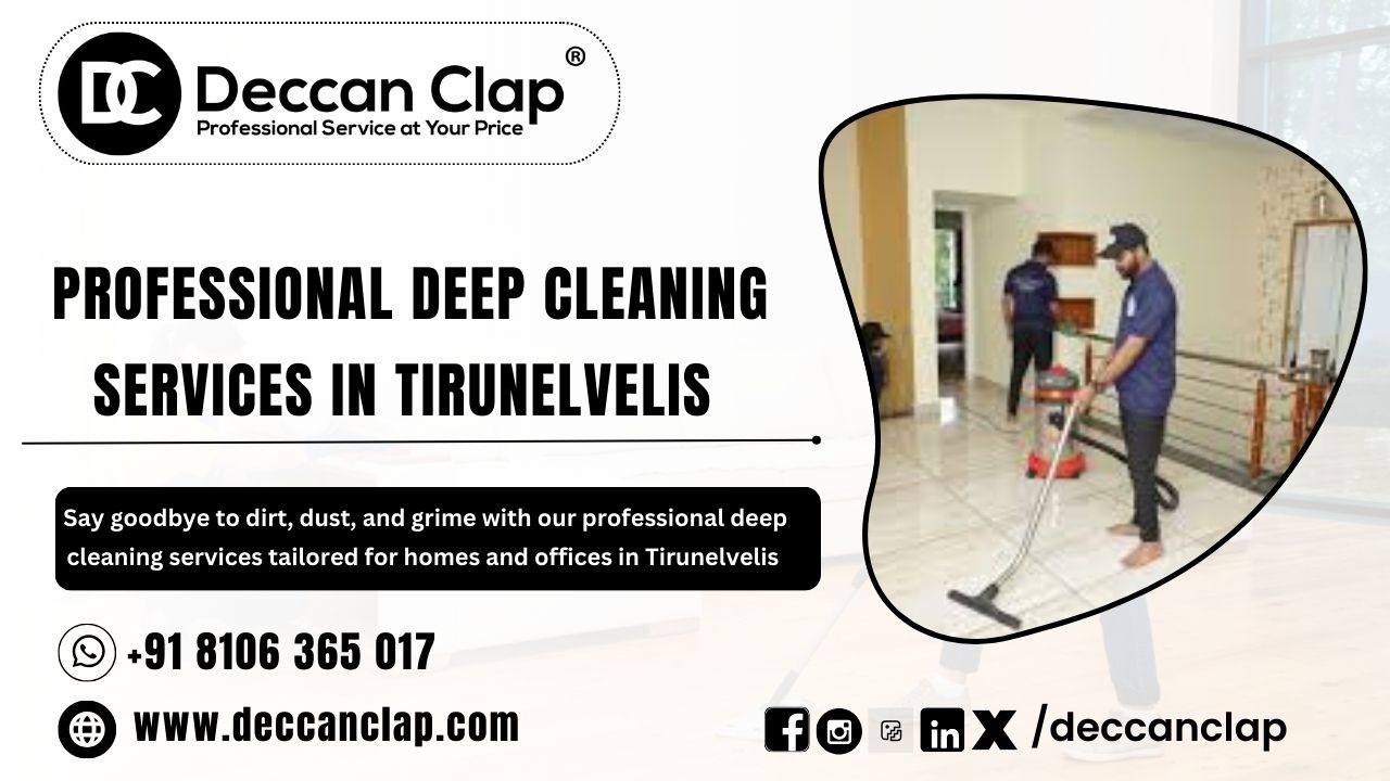 Professional Deep Cleaning Services in Tirunelvelis 