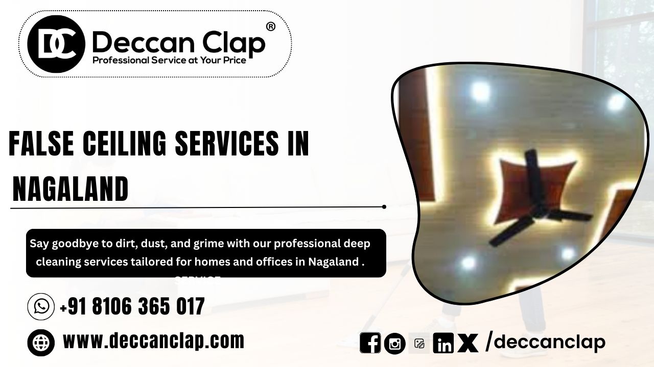 Professional False Ceiling Services in Nagaland