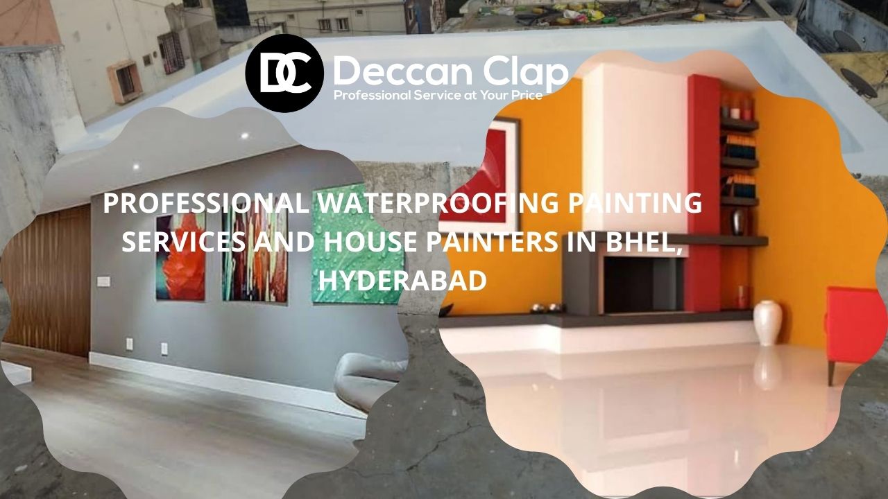 Home Painting and Waterproofing Solutions in BHEL, Hyderabad