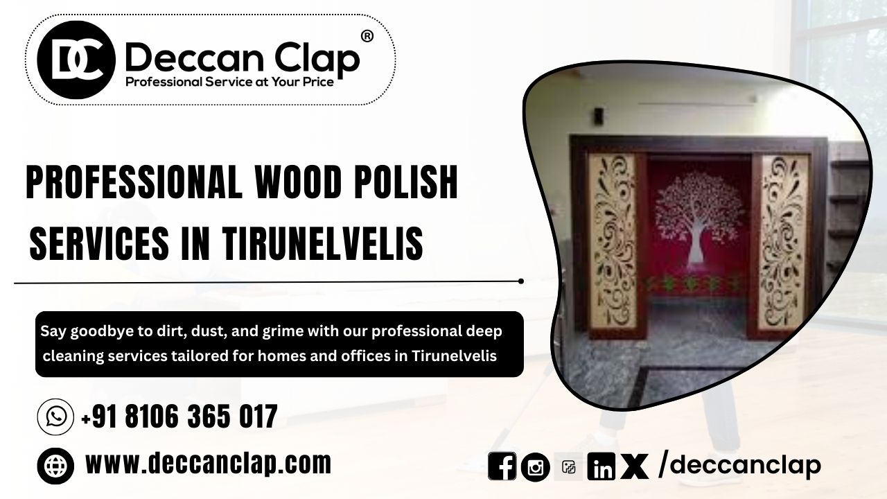professional Wood polish Services in Tirunelvelis