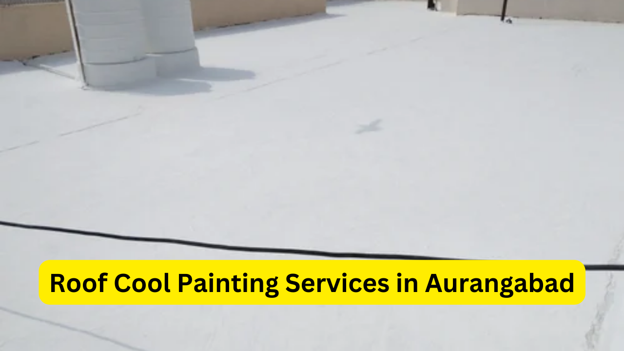 Roof Cool Painting Services in Aurangabad