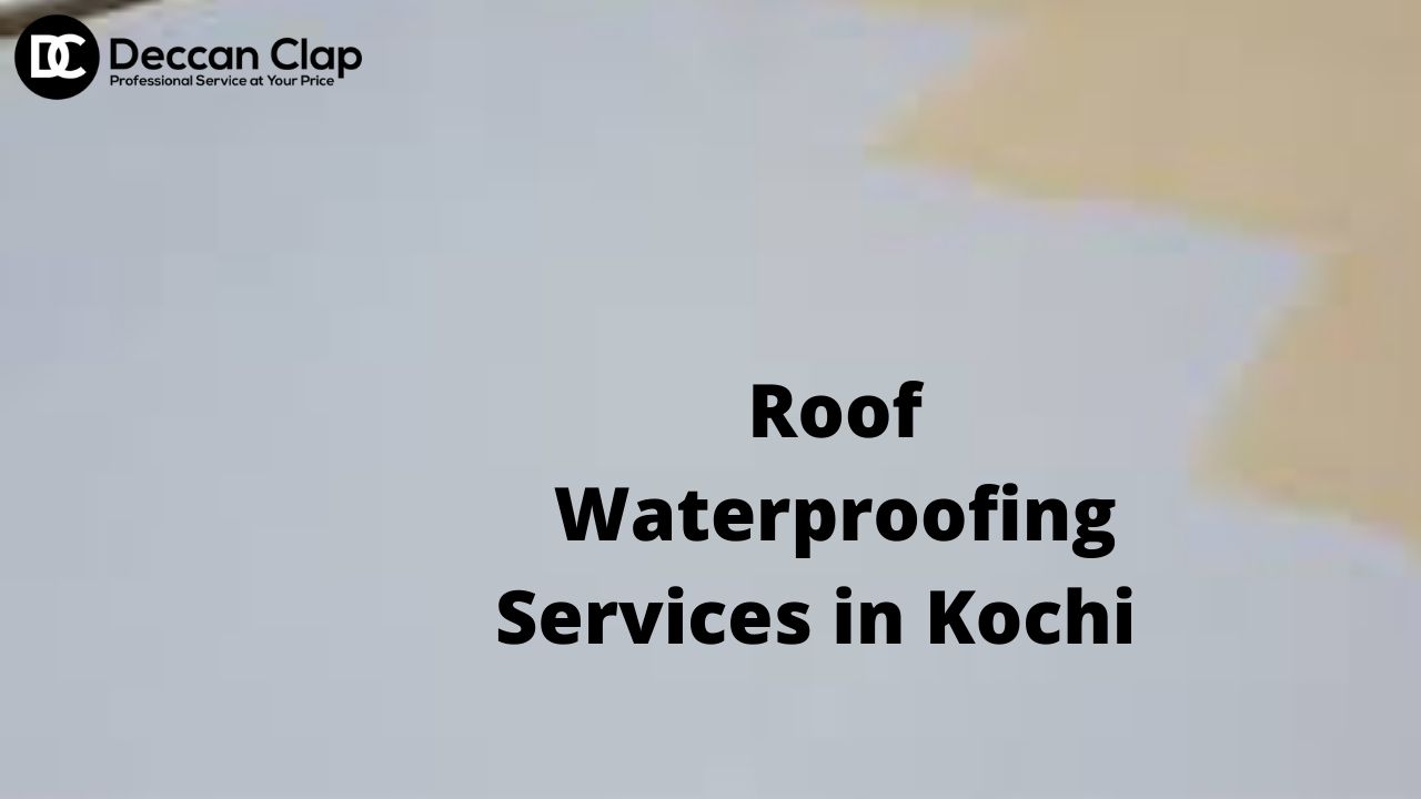 Roof Waterproofing Services in Kochi